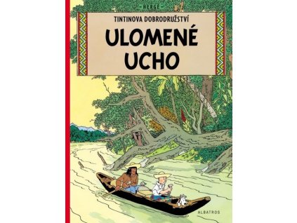 TINTIN (6) - ULOMENÉ UCHO