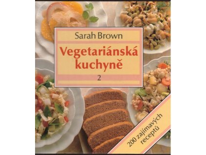 VEGETARIÁNSKÁ KUCHYNĚ 2