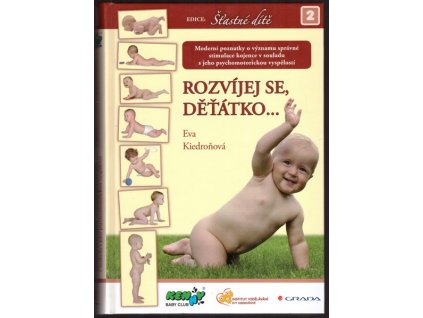 ROZVÍJEJ SE DĚŤÁTKO