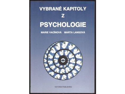 VYBRANÉ KAPITOLY Z PSYCHOLOGIE