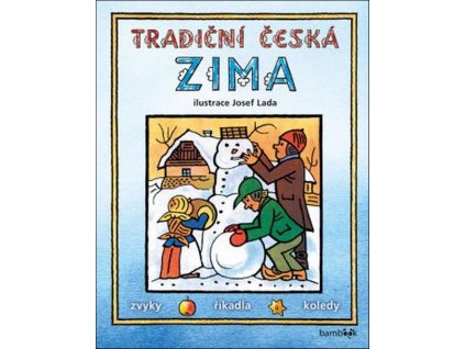 TRADIČNÍ ČESKÁ ZIMA