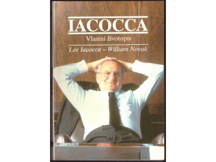 IACOCCA - VLASTNÍ ŽIVOTOPIS