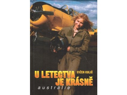 U LETECTVA JE KRÁSNĚ - AUSTRÁLIE