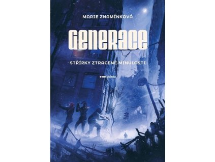 GENERACE: STŘÍPKY ZTRACENÉ MINULOSTI