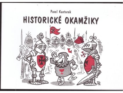 HISTORICKÉ OKAMŽIKY