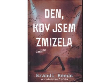 DEN, KDY JSEM ZMIZELA