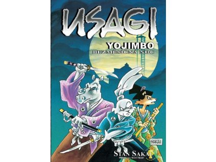 USAGI YOJIMBO BEZMĚSÍČNÁ NOC