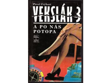 VEKSLÁK 3 - A PO NÁS POTOPA