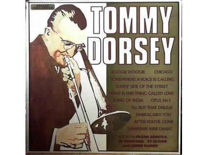 THE INCOPARABLE BIG BAND SOUND OF TOMMY DORSEY AND HIS ORCHESTRA