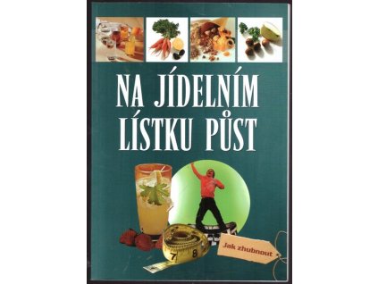 NA JÍDELNÍM LÍSTKU PŮST