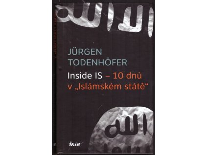 INSIDE IS - 10 DNŮ V 'ISLÁMSKÉM STÁTĚ'