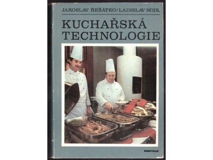 KUCHAŘSKÁ TECHNOLOGIE