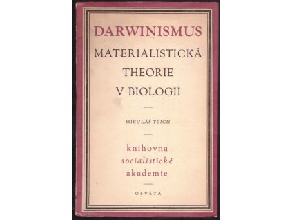 DARWINISMUS: MATERIALISTICKÁ THEORIE V BIOLOGII