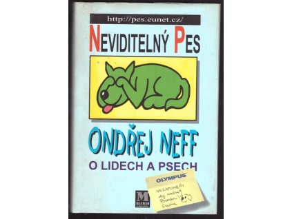 NEVIDITELNÝ PES - O LIDECH A PSECH