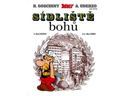 ASTERIX 22. SÍDLIŠTĚ BOHŮ