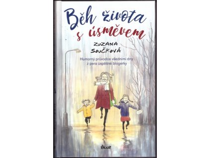 BĚH ŽIVOTA S ÚSMĚVEM  Součková Zuzana