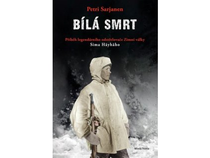 BÍLÁ SMRT  Sarjanen Petri