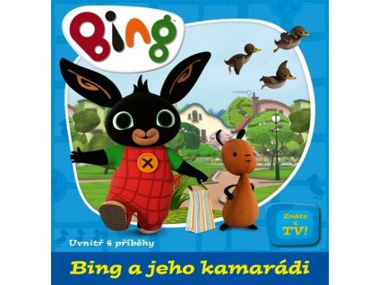 BING A JEHO KAMARÁDI