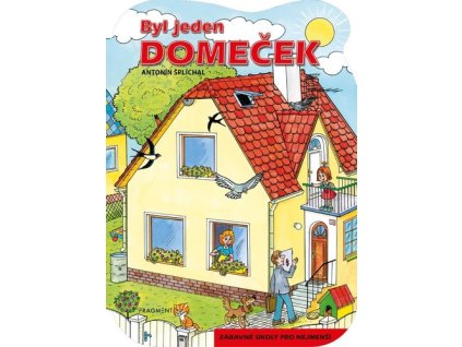 BYL JEDEN DOMEČEK  Tolarová Ivana