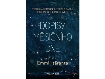 DOPISY MĚSÍČNÍHO DNE  Itäranta Emmi