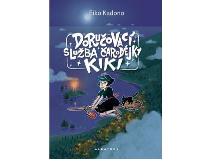 DORUČOVACÍ SLUŽBA ČARODĚJKY KIKI  Kadono Eiko