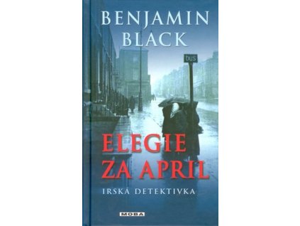ELEGIE ZA APRIL  Black Benjamin