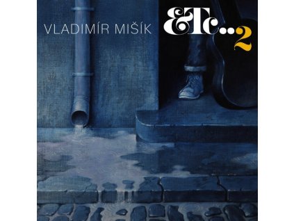 ETC.. 2  Mišík Vladimír & Etc..