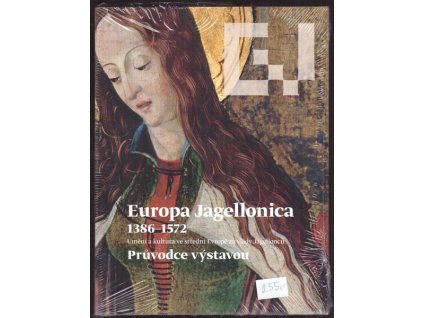 EUROPA JAGELLONICA 1386-1572  Fajt Jiří