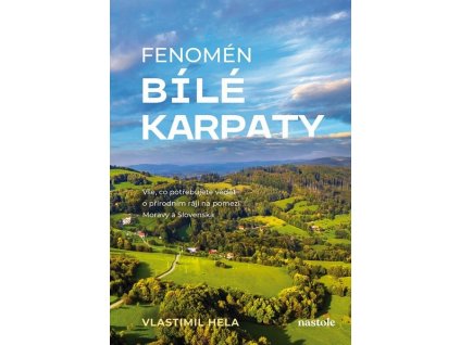 FENOMÉN BÍLÉ KARPATY  Hela Vlastimil