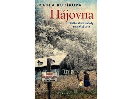 HÁJOVNA  Kubíková Karla