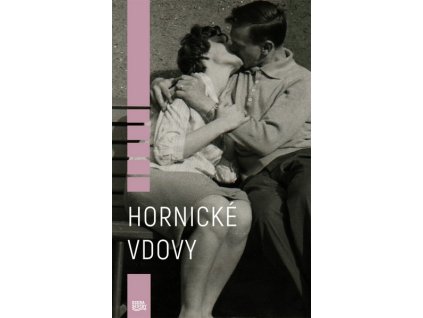 HORNICKÉ VDOVY  Hladká Kamila