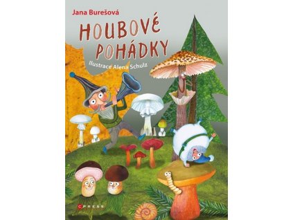 HOUBOVÉ POHÁDKY  Burešová Jana