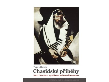 CHASIDSKÉ PŘÍBĚHY  Hošek Pavel