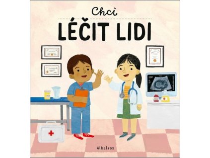 CHCI LÉČIT LIDI  Garguláková Magda