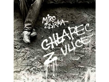 CHLAPEC Z ULICE  Žbirka Miroslav