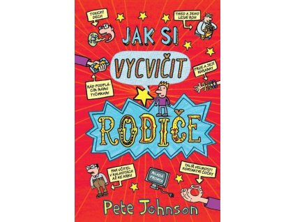 JAK SI VYCVIČIT RODIČE  Johnson Pete