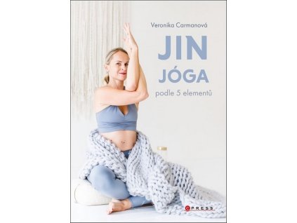 JIN JÓGA PODLE 5 ELEMENTŮ  Carmanová Veronika