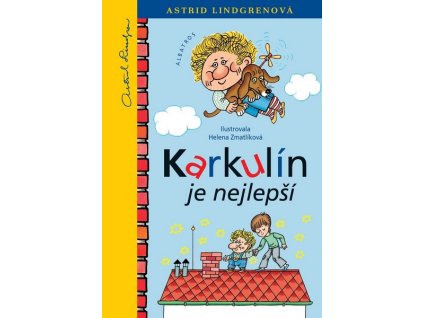 KARKULÍN JE NEJLEPŠÍ  Lindgrenová Astrid