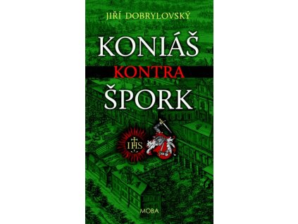 KONIÁŠ KONTRA ŠPORK  Jiří Dobrylovský