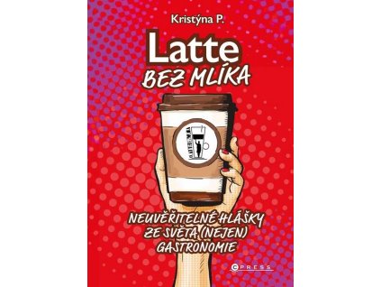 LATTE BEZ MLÍKA  P. Kristýna