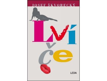 LVÍČE  Josef Škvorecký