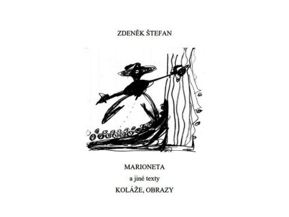 MARIONETA A JINÉ TEXTY  Štefan Zdeněk