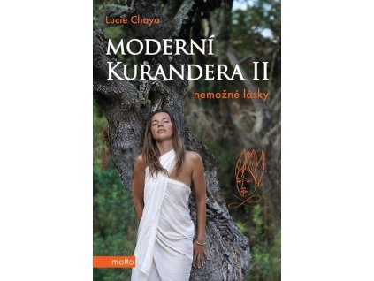 MODERNÍ KURANDERA II  Chaya Lucie
