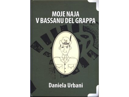 MOJE NAJA V BASASNU DEL GRAPPA  Urbani Daniela