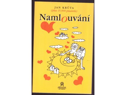 NAMLOUVÁNÍ  Krůta Jan