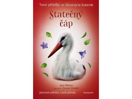 NOVÉ PŘÍBĚHY SE ŠŤASTNÝM KONCEM - STATEČNÝ ČÁP  Olivová Jana