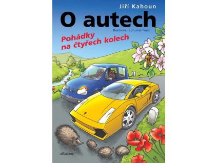 O AUTECH - POHÁDKY NA 4 KOLECH  Kahoun Jiří