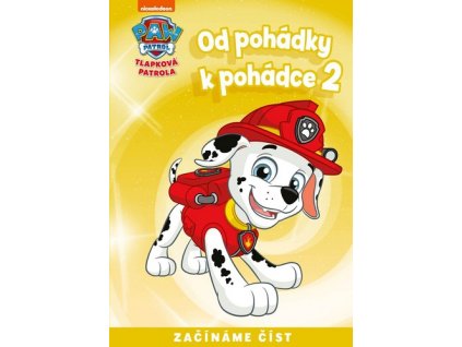 OD POHÁDKY K POHÁDCE - TLAPKOVÁ PATROLA 2