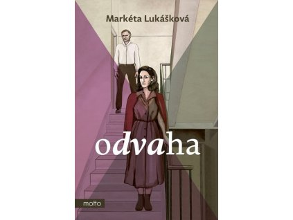 ODVAHA  Lukášková Markéta