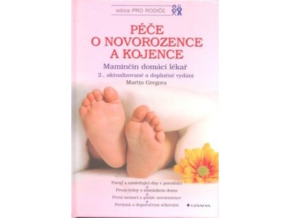PÉČE O NOVOROZENCE A KOJENCE  Gregora Martin